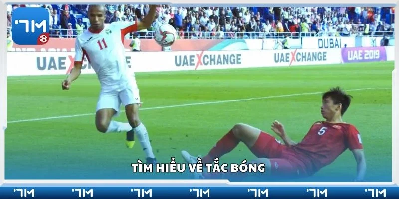 Tìm hiểu về tắc bóng 