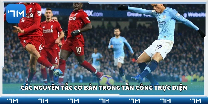 Các nguyên tắc cơ bản trong tấn công trực diện