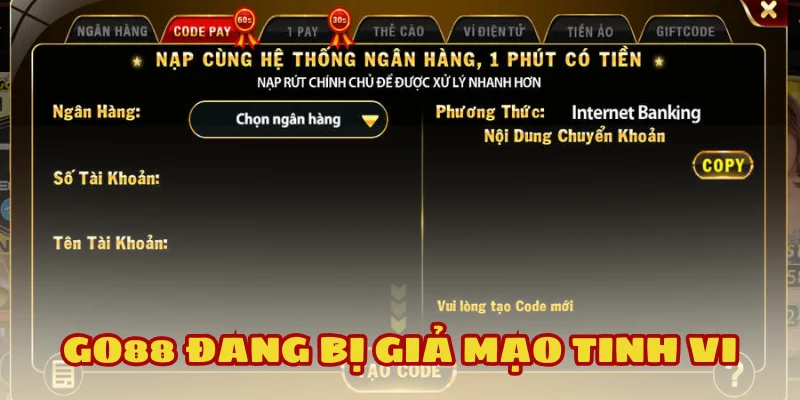 Lừa nạp tiền qua Go88 giả khiến nhiều người mất trắng