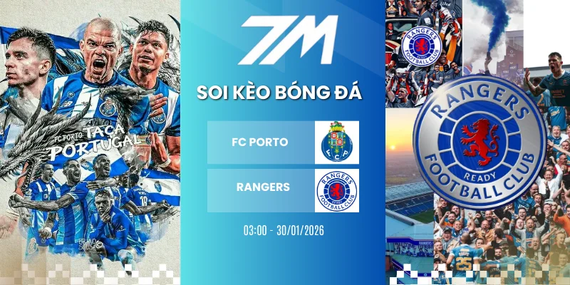 Kèo Bóng Đá FC Porto Vs Rangers Hôm Nay Ngày 30/01/2026 – Europa League