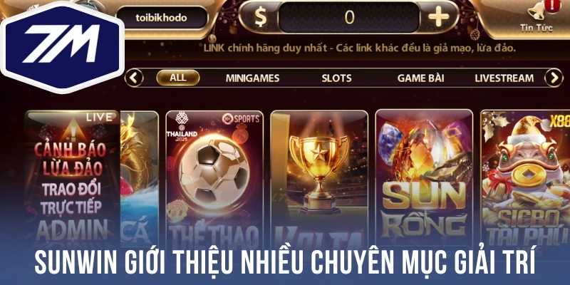 Sunwin giới thiệu nhiều chuyên mục giải trí đặc sắc